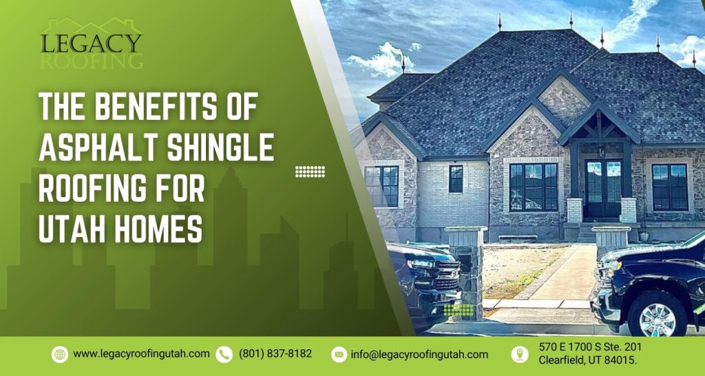Asphalt shingle roofing Utah
